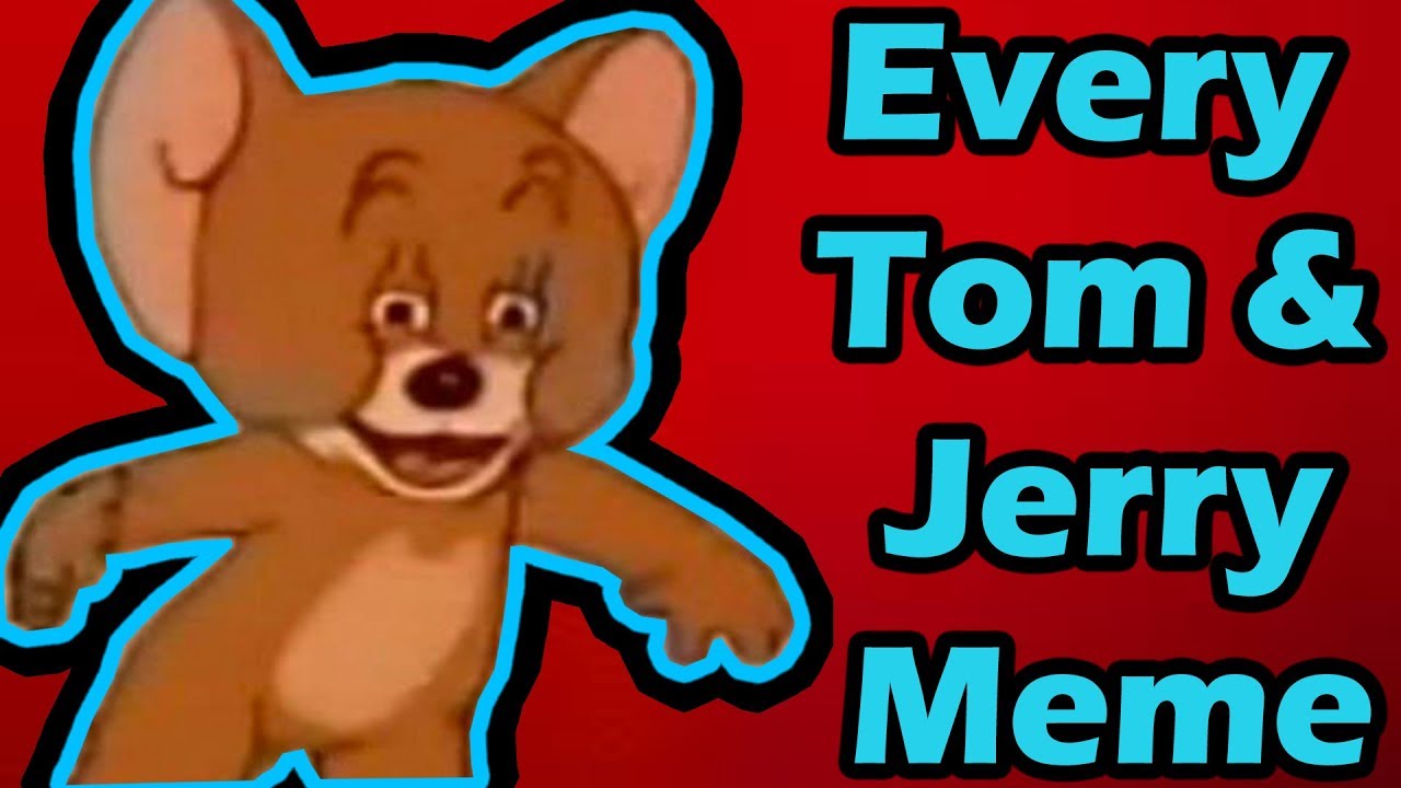 meme cổ điển Tom v&agrave; Jerry