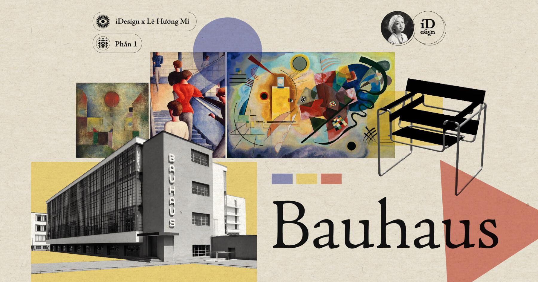 Lịch sử hình thành và phát triển của trường phái Bauhaus