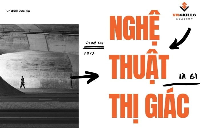 nghe-thuat-thi-giac-la-gi